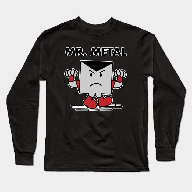 Mr. Metal Long Sleeve T-Shirt by irkedorc